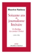 Soixante ans de Journalisme littéraire. T1 (Poche)